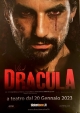 Vlad Dracula - Milano, Teatro Nazionale  Che Banca! dal 28 marzo al 2 aprile 2023